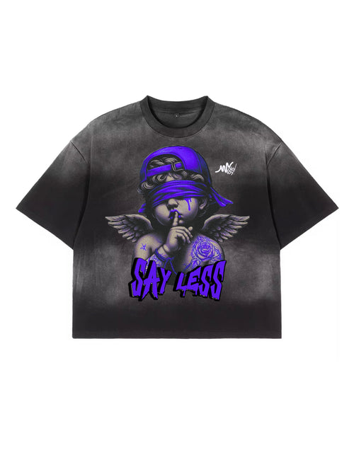 Say Less T-Shirt